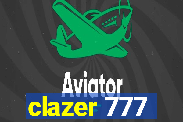 clazer 777